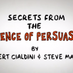6 Secrets of Persuasion: How To Get More People To Buy From You
