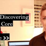 3 Steps To Figuring Out Your Core Values