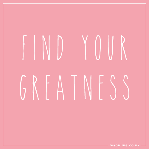 Find your greatness! #inspiration
