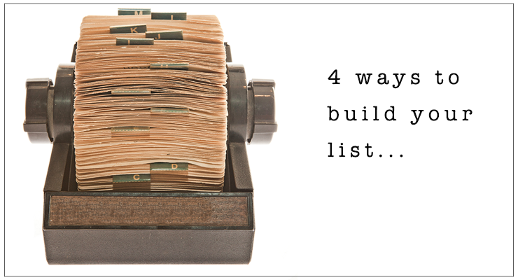 4 things to try to build your email list