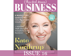 Interview with Kate Northrup // This Girl Means Business Issue 16