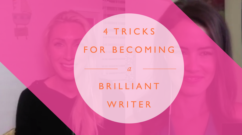 4 Tricks For Becoming A Brilliant Writer