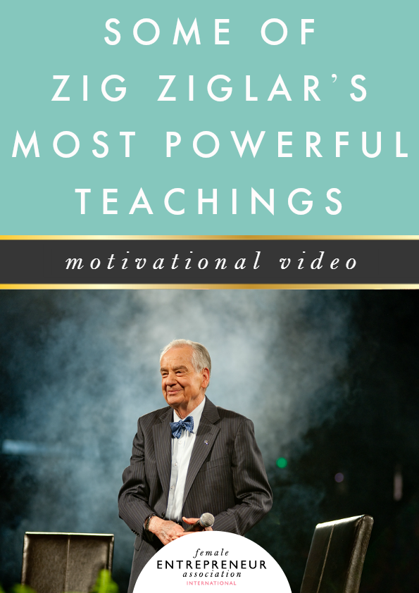 Some of Zig Ziglar's most powerful teachings