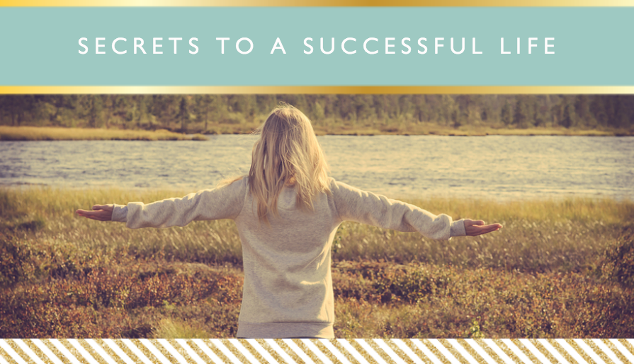 Secrets to a Successful Life // Motivational Monday