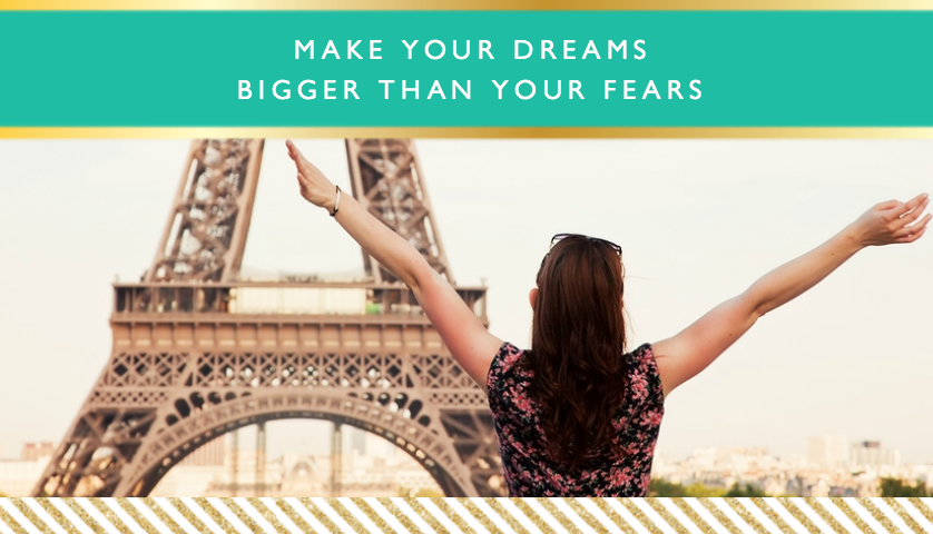 Make Your Dreams Bigger than Your Fears // Motivational Monday