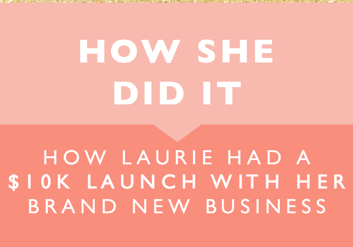 How Laurie had a $10K Launch with Her Brand New Business Helping Moms Find Their Mojo