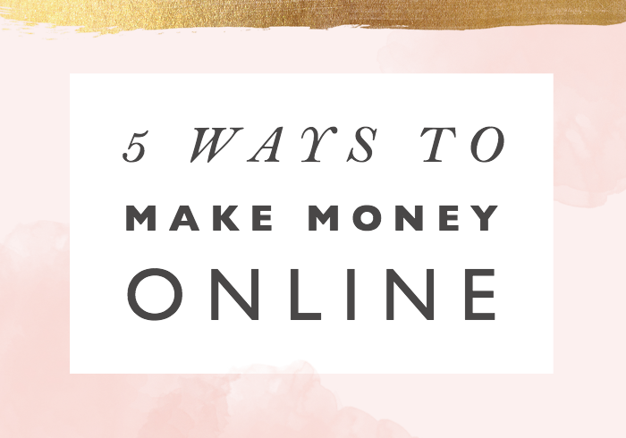 5 Ways to Make Money Online