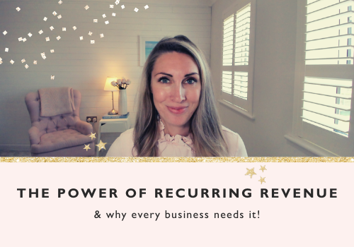 Why Every Business Should Generate Recurring Revenue & Ideas For How You Can Do It!