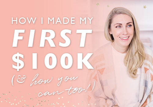 How I Made My First $100K (and How You Can Too)