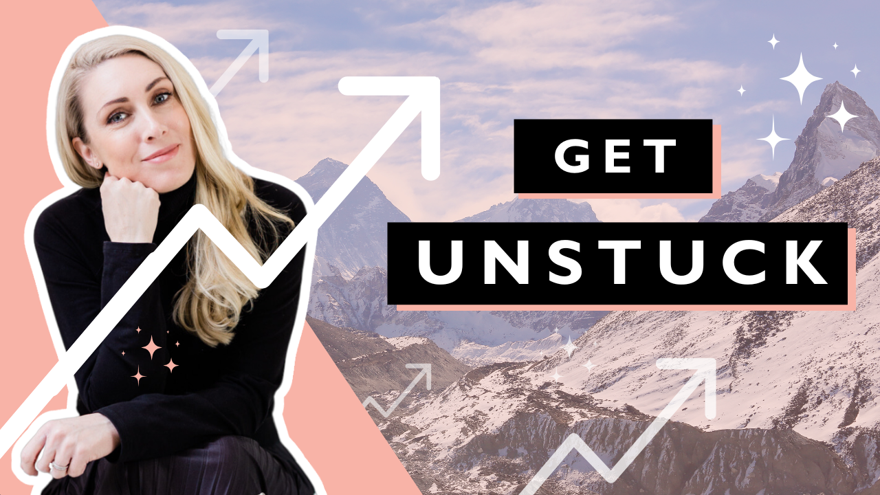 How to Get Unstuck