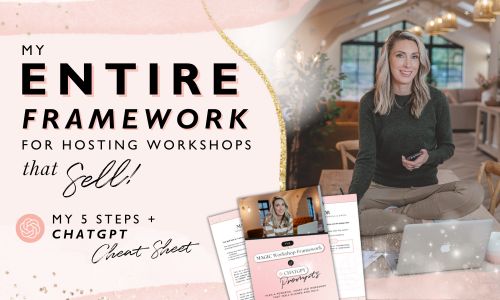 My Entire Framework For Hosting Workshops That Sell! Steal My 5 Steps + ChatGPT Cheat Sheet